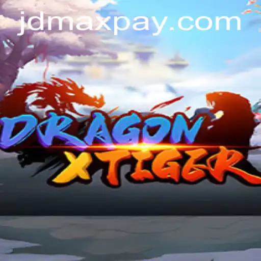 Exploring the Intricate Dynamics of DragonXTiger: Delving into JD MAX
