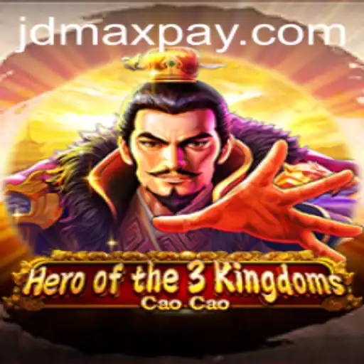 Heroofthe3KingdomsCaoCao: Exploring the Epic Saga with JD MAX