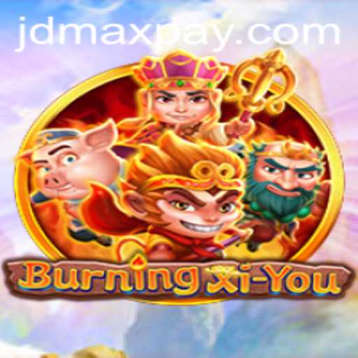 Unveiling the Thrilling World of BurningXiYou and JD MAX