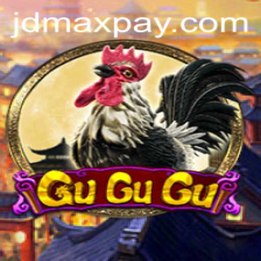 Discover the World of GuGuGu: A Deep Dive into JD MAX