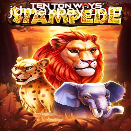 Exploring TenTonWaysStampede and Its Exciting Gameplay with JD MAX